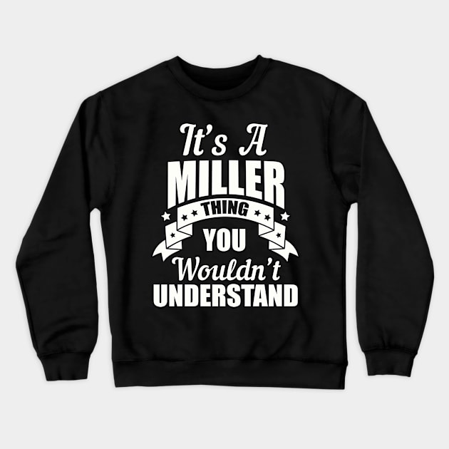 Miller Thing Crewneck Sweatshirt by moclan